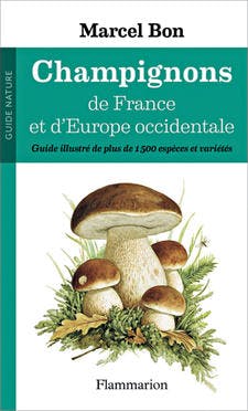 Couverture du livre "Champignons de France et d'Europe Occidentale" de Marcel Bon
